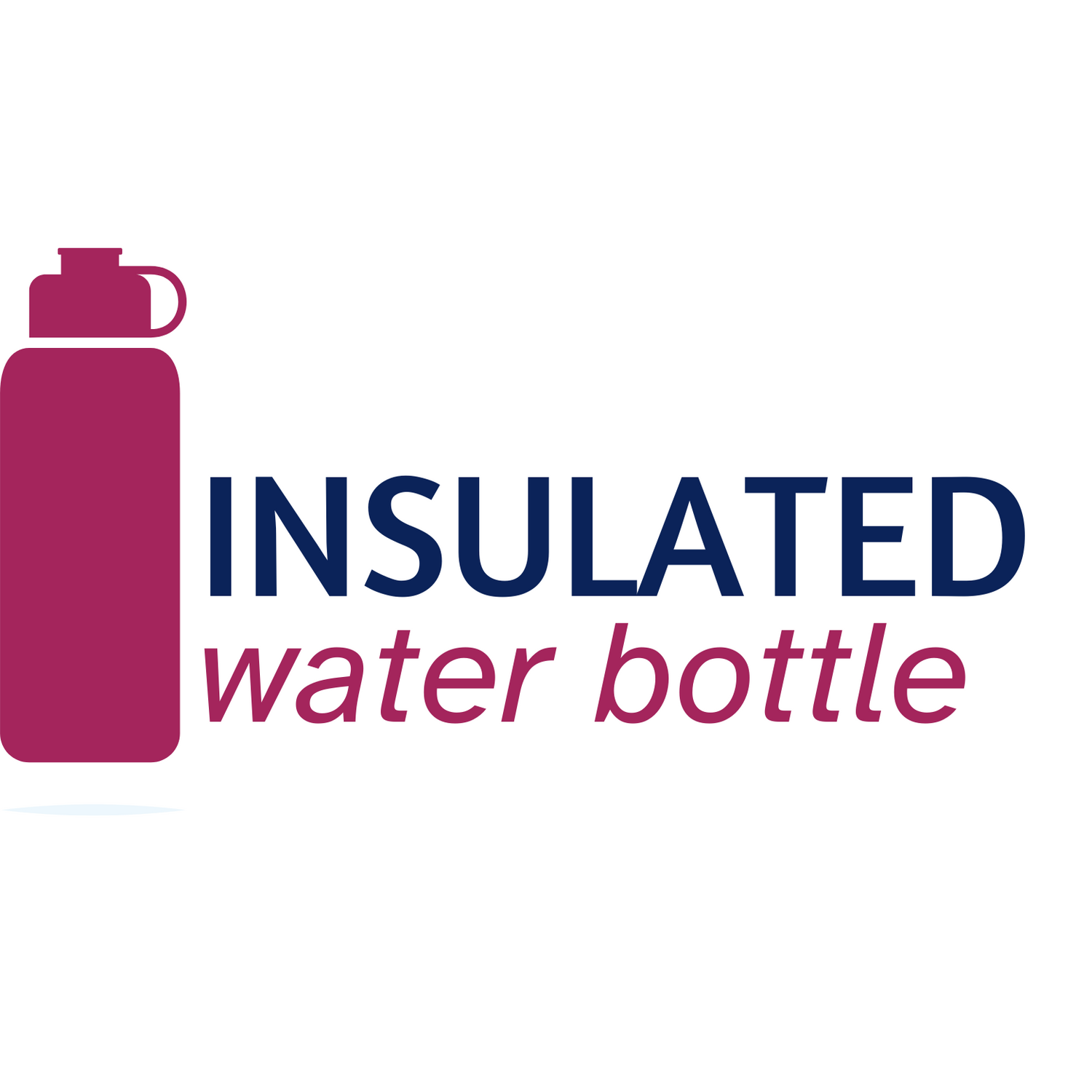Insulated water bottles